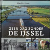 005-C-765 Geen dag zonder De IJssel